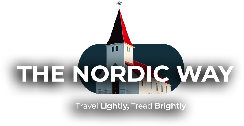 The Nordic Way – Travel Lightly, Tread Brightly