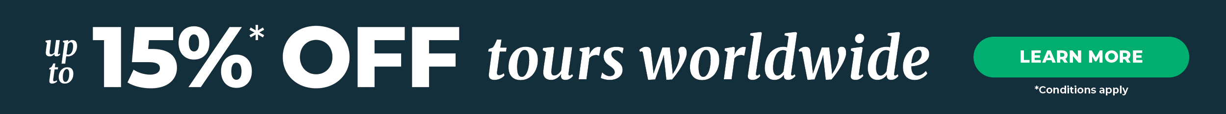 Your clients can save up to 15%* off tours Worldwide.