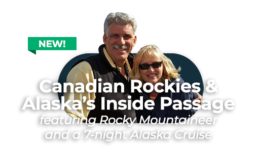 Canadian Rockies and Alaska's Inside Passage
