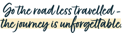 Go the road less traveled